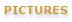 Pictures